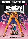Spirou et Fantasio, tome 35 : Qui arrêtera Cyanure?