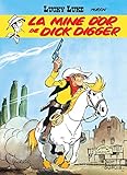 Lucky Luke Tome 1 La Mine Dor De Dick Digger