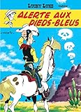 Lucky Luke Tome 10 Alerte Aux Piedsbleus