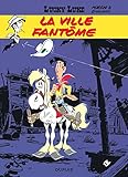 Lucky Luke Tome 25 La Ville Fantme