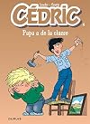 Cédric, tome 4 : Papa a de la classe