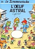 Le Scrameustache, Tome 21 : L'oeuf Astral