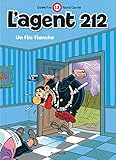 Lagent 212 Tome 13 Un Flic Flanche