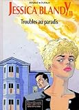 Jessica Blandy Tome 11 Troubles Au Paradis