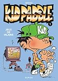 Kid Paddle Tome 1 Jeux De Vilains