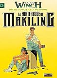 Largo Winch Tome 7 La Forteresse De Makiling