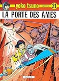 Yoko Tsuno Tome 21 La Porte Des Mes