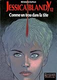Jessica Blandy, Tome 12 : Comme Un Trou Dans La T%C3%AAte
