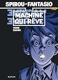 Spirou Et Fantasio Tome 46 La Machine Qui Rve