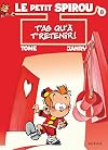 Le Petit Spirou, tome 8 : T'as qu'à t'retenir !
