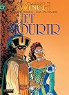 Largo Winch - Tome 10 - ... et mourir