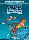 Spirou Et Fantasio Tome 47 Parissousseine