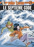 Yoko Tsuno Tome 24 Le Septime Code