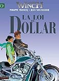 Largo Winch, Tome 14 : La Loi Du Dollar