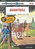 Les Tuniques Bleues Tome 36 Quantrill