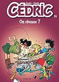 Cdric Tome 21 On Rvasse 