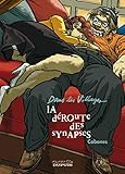 Dans Les Villages, Tome 7, La D%C3%A9route Des Synapses