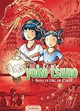 Yoko Tsuno Lintgrale Tome 5 Sous Le Ciel De Chine