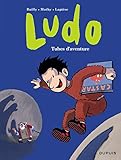 Ludo Tome 2 Tubes Daventures