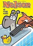 Nelson Tome 8 N Pour Nuire