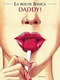 La Route Jessica Tome 1 Daddy