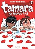 Tamara   Tome 7   Ma Premi%C3%A8re Fois
