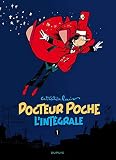 Docteur Poche Lintgrale Tome 1 Docteur Poche 1 Intgrale 19761979