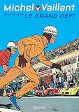 Michel Vaillant Tome 1 Michel Vaillant 1 Rd Dupuis Le Grand Dfi