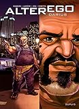 Alter Ego   Saison 1   Tome 6   Alter Ego   Darius