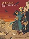 Amre Patrie Tome 2 Amre Patrie 2 Dition Spciale