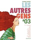 Les Autres Gens Tome 3 Les Autres Gens 3
