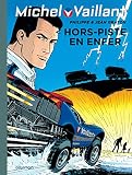 Michel Vaillant Tome 69 Michel Vaillant 69 Rd Dupuis Hors Piste En Enfer
