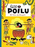 Petit Poilu Tome 5 La Tribu Des Bonapti Nouvelle Maquette