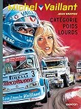 Michel Vaillant Tome 49 Michel Vaillant Rd Dupuis 49 Catgorie Poids Lourds