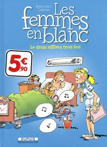 Le drain sifflera trois fois