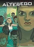 Alter Ego Saison 2 Tome 1 Teehu