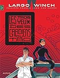 Largo Winch Tome 15 Les Trois Yeux Des Gardiens Du Tao Grand Format