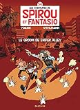 Spirou Et Fantasio Tome 54 Le Groom De Sniper Alley
