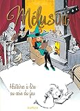 Mlusine Tome 4 Histoires A Lire Au Coin Du Feu Rdition