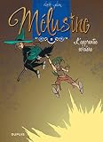 Mlusine Tome 15 Mlusine 15 Lapprentie Sorcire Rdition