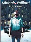 Michel Vaillant Nouvelle Saison Tome 4 Collapsus