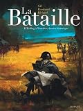 La Bataille Lintgrale Tome 1 La Bataille Edition Intgrale