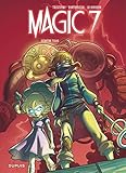 Magic 7 Tome 2 Contre Tous 