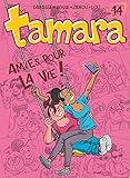 Tamara   Tome 14   Amies Pour La Vie !