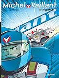 Michel Vaillant Lintgrale Tome 20 Intgrale Michel Vaillant T20 Nouvelle Maquette