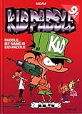 Kid Paddle Tome 8 Paddlemy Name Is Kid Paddle Op T 2016