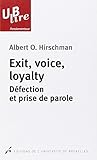 Exit, Voice, Loyalty : D%C3%A9fection Et Prise De Parole