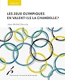 Les Jeux olympiques en valent-ils la chandelle?
