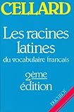 Les 500 Racines Grecques Et Latines Les Plus Importantes Du Vocabulaire Francais. Tome 2, Racines Latines, %C3%A9dition 1989