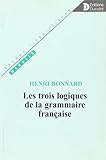Les Trois Logiques De La Grammaire Fran%C3%A7aise